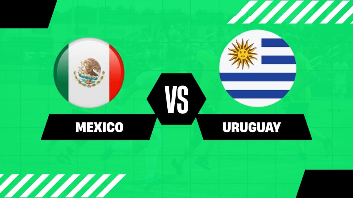 Mexico vs Uruguay Prediction, Possible Formations News, Where to Watch